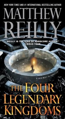 The Four Legendary Kingdoms, 4 by Reilly, Matthew