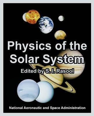 Physics of the Solar System by NASA