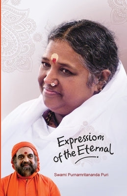 Expressions of the Eternal by Swami Purnamritananda Puri