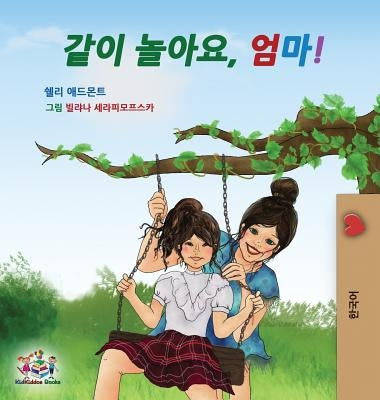 Let's play, Mom!: Korean Children's Book by Admont, Shelley