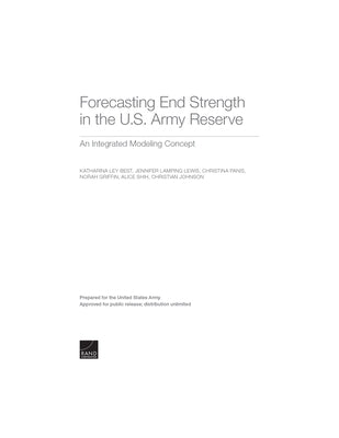 Forecasting End Strength in the U.S. Army Reserve: An Integrated Modeling Concept by Best, Katharina Ley
