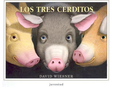 Los Tres Cerditos = The Three Pigs by Wiesner, David