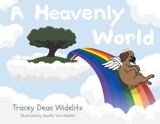 A Heavenly World by Widelitz, Tracey Dean