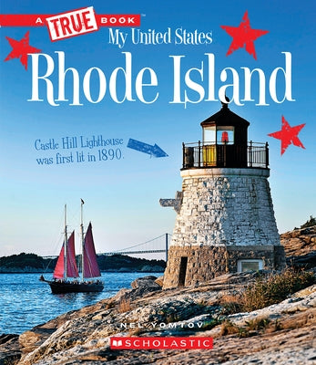 Rhode Island (a True Book: My United States): A Geronimo Stilton Adventure by Yomtov, Nel