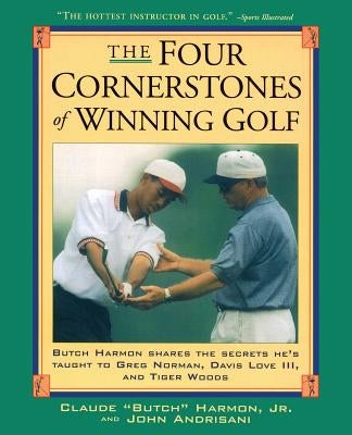 Four Cornerstones of Winning Golf by Norman, Greg