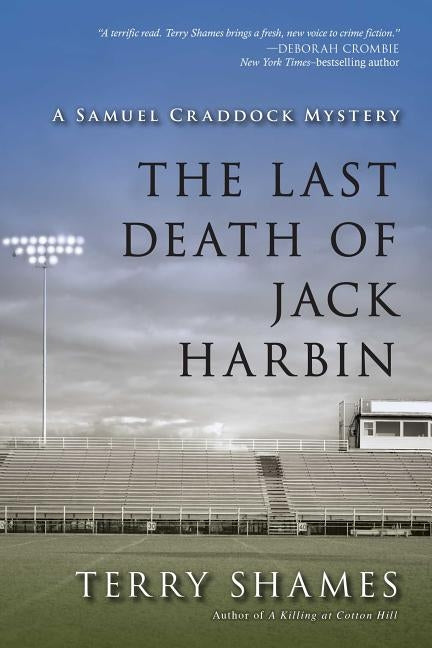 The Last Death of Jack Harbin: A Samuel Craddock Mystery by Shames, Terry