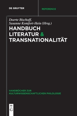 Handbuch Literatur & Transnationalität by No Contributor