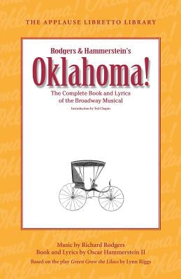 Oklahoma!: The Complete Book and Lyrics of the Broadway Musical by Hammerstein, Oscar