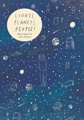 Lights, Planets, People! by Naylor, Molly