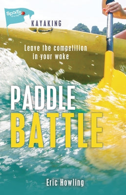 Paddle Battle by Howling, Eric
