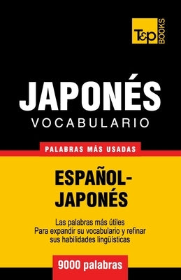 Vocabulario español-japonés - 9000 palabras más usadas by Taranov, Andrey