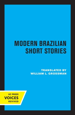Modern Brazilian Short Stories by Grossman, William L.