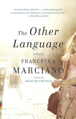 The Other Language by Marciano, Francesca