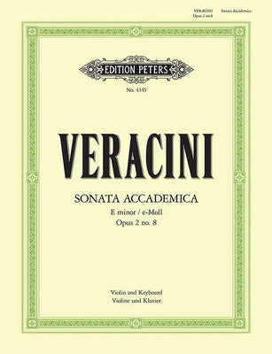 Sonata Accademica in E Minor Op. 2 No. 8 by Veracini, Francesco Maria