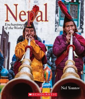 Nepal (Enchantment of the World) (Library Edition) by Yomtov, Nel