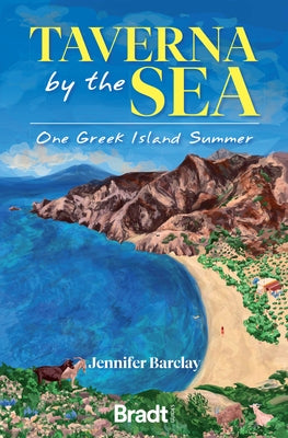 The Taverna by the Sea: One Greek Island Summer by Jennifer Barclay