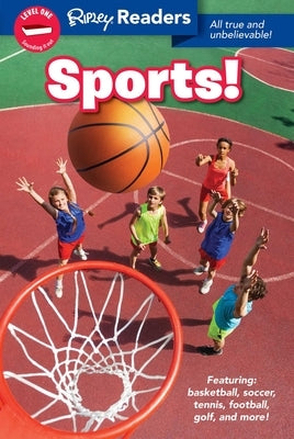 Ripley Readers: Sports! by Believe It or Not!, Ripley's