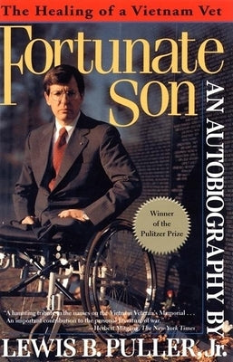 Fortunate Son: The Healing of a Vietnam Vet by Puller Jr, Lewis B.