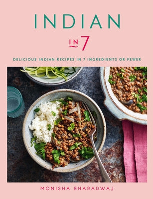 Indian in 7 by Bharadwaj, Monisha