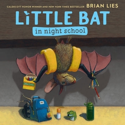 Little Bat in Night School by Lies, Brian