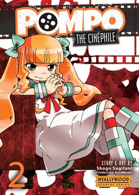 Pompo: The Cinephile Vol. 2 by Sugitani, Shogo