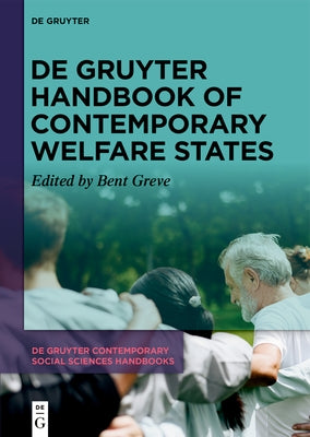 de Gruyter Handbook of Contemporary Welfare States by Greve, Bent