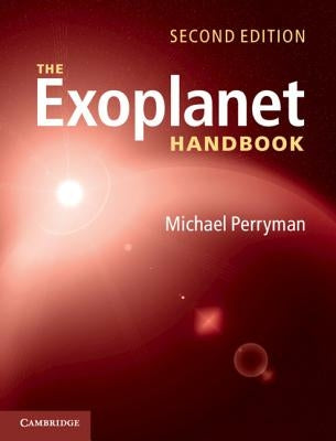 The Exoplanet Handbook by Perryman, Michael