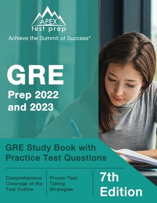 GRE Prep 2022 and 2023: GRE Study Book with Practice Test Questions [7th Edition] by Lanni, Matthew