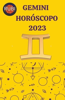 Gemini Horóscopo 2023 by Astrologa, Rubi