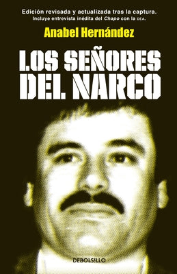 Los Señores del Narco = Narcoland by Hernandez, Anabel