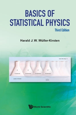 Basics of Statistical Physics (Third Edition) by Muller-Kirsten, Harald J. W.