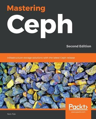 Mastering Ceph by Fisk, Nick