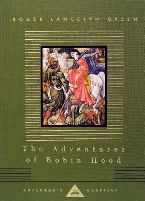 The Adventures of Robin Hood: Illustrated by Walter Crane by Green, Roger Lancelyn