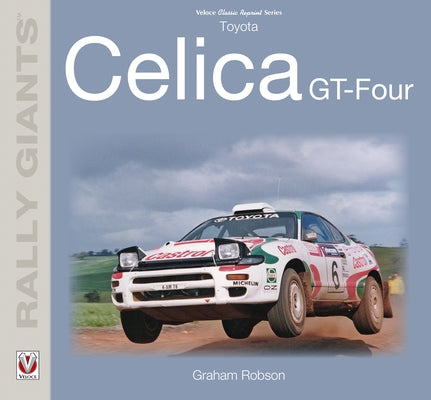 Toyota Celica Gt-Four by Robson, Graham