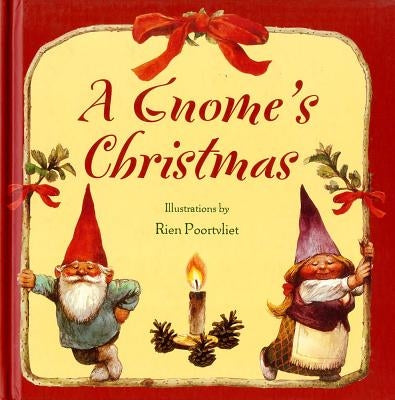 A Gnome's Christmas by Poortvliet, Rien