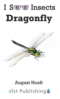 Dragonfly by Hoeft, August
