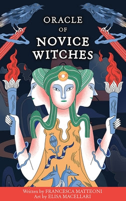 Oracle of Novice Witches by Matteoni, Francesca