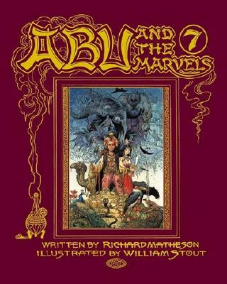 Abu and the 7 Marvels by Matheson, Richard