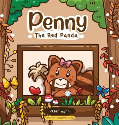 Penny The Red Panda by Wynn, Peter