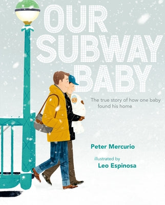 Our Subway Baby by Mercurio, Peter