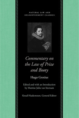 Commentary on the Law of Prize and Booty by Grotius, Hugo