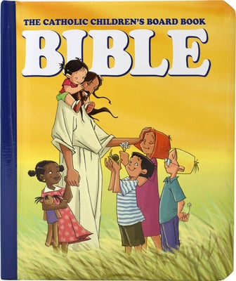 The Catholic Children's Board Book Bible by Bauer, Judith