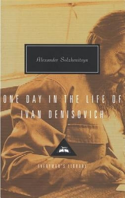 One Day in the Life of Ivan Denisovich: Introduction by John Bayley by Solzhenitsyn, Aleksandr Isaevich