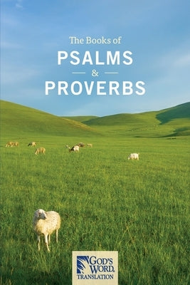 The Books of Psalms & Proverbs by Gwn Mission Society