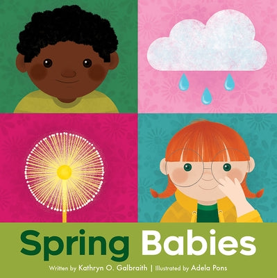 Spring Babies by Galbraith, Kathryn O.