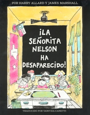 La Senorita Nelson Ha Desaparecido! by Allard, Harry G.
