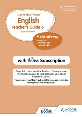 Cambridge Primary English Teacher's Guide Stage 6 with Boost Subscription by Lallaway, Marie