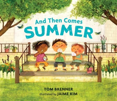 And Then Comes Summer by Brenner, Tom