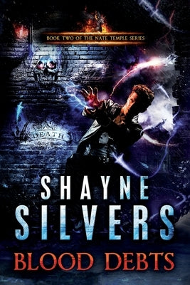 Blood Debts by Silvers, Shayne