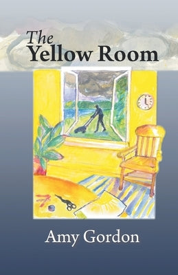 The Yellow Room by Gordon, Amy